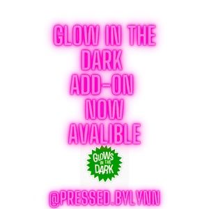 GLOW IN THE DARK ADD ON